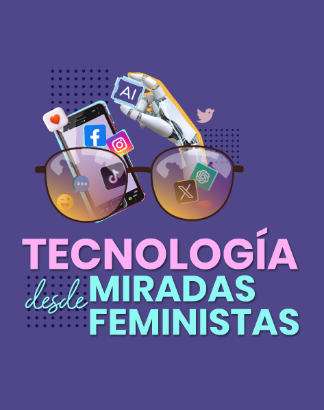 Tecnología desde miradas feministas